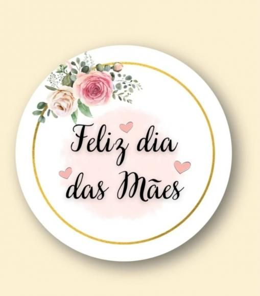 Feliz Dia a todas as mães - 05 de maio